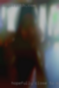 Hopefully close to my wanting women neighborhood.